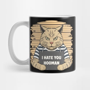 I Hate Hooman Cat Mug